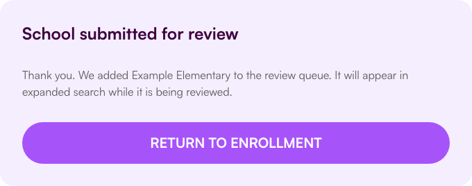 School submitted: return to enrollment